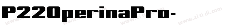 P220perinaPro字体转换