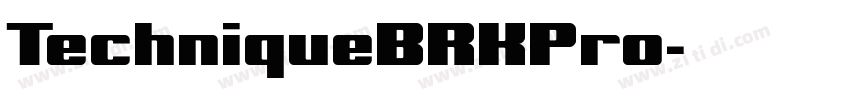 TechniqueBRKPro字体转换