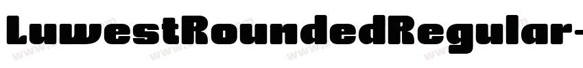 LuwestRoundedRegular字体转换