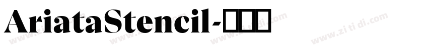 AriataStencil字体转换