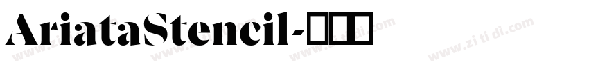 AriataStencil字体转换