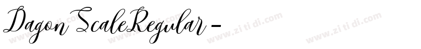 DagonScaleRegular字体转换