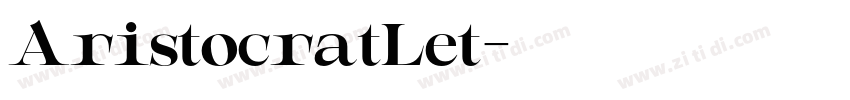 AristocratLet字体转换