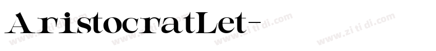 AristocratLet字体转换