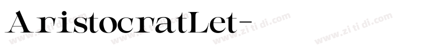 AristocratLet字体转换