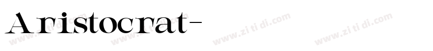 Aristocrat字体转换