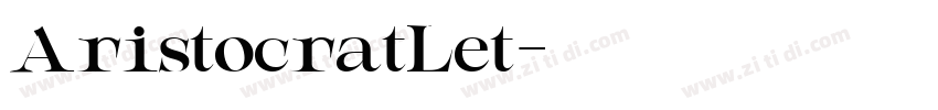 AristocratLet字体转换