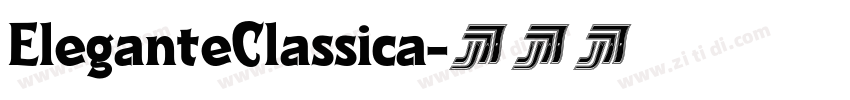 EleganteClassica字体转换