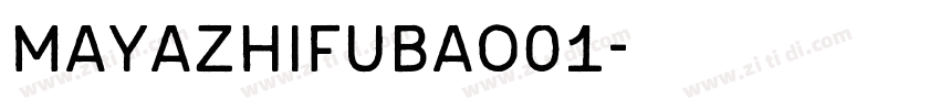 mayazhifubao01字体转换
