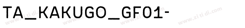 ta_kakugo_gf01字体转换