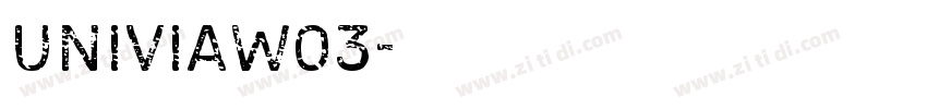 UniviaW03字体转换
