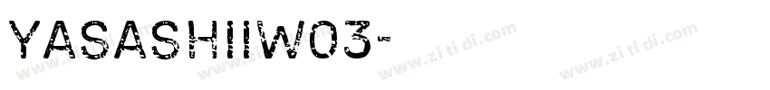 YasashiiW03字体转换