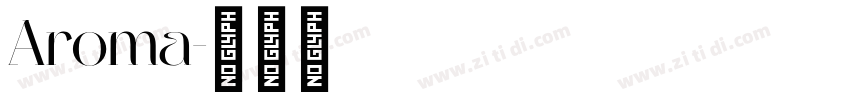 Aroma字体转换