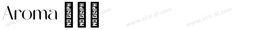Aroma字体转换