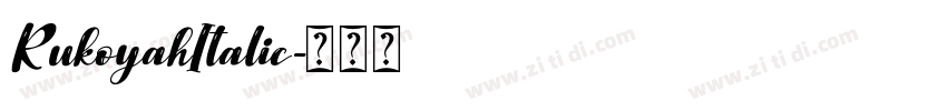 RukoyahItalic字体转换