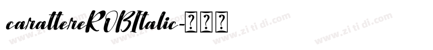 carattereROBItalic字体转换 carattereROBItalic字体转换
