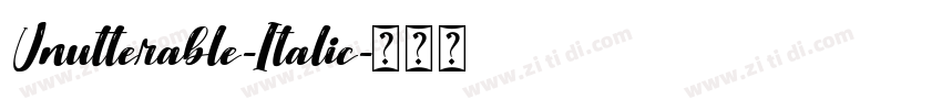 Unutterable-Italic字体转换