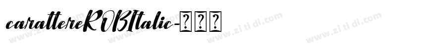 carattereROBItalic字体转换 carattereROBItalic字体转换