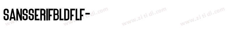 SansSerifBldFLF字体转换