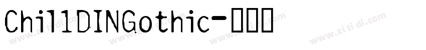 Chil1DINGothic字体转换