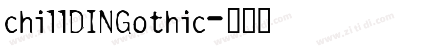 chillDINGothic字体转换
