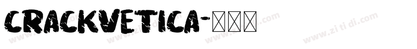 CRACKVETICA字体转换
