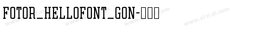 Fotor_HelloFont_Gon字体转换