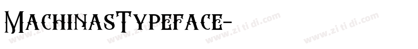 MachinasTypeface字体转换