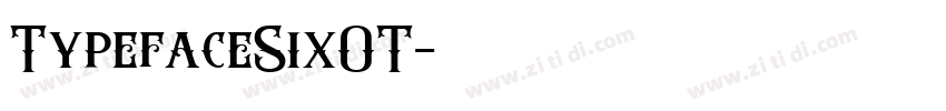 TypefaceSixOT字体转换