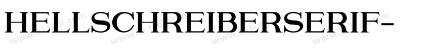 HellschreiberSerif字体转换