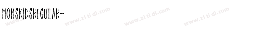 MOMSKIDSRegular字体转换 MOMSKIDSRegular字体转换