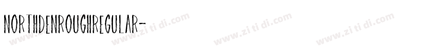 NORTHDENROUGHRegular字体转换