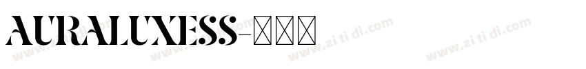 AURALUXESS字体转换