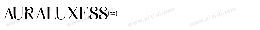 AURALUXESS字体转换
