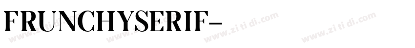 FrunchySerif字体转换