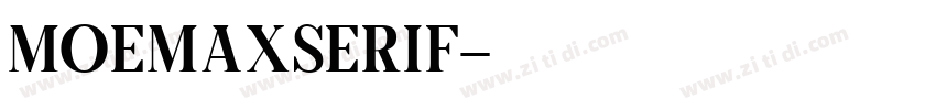 MoemaxSerif字体转换