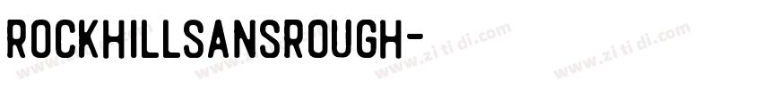 RockhillSansRough字体转换