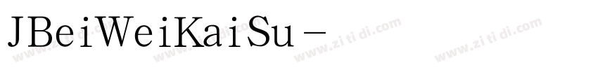 JBeiWeiKaiSu字体转换