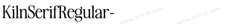 KilnSerifRegular字体转换 KilnSerifRegular字体转换
