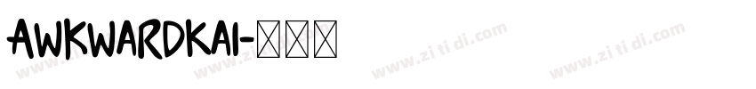 AwkwardKai字体转换
