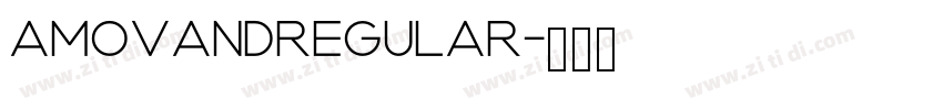 AMOVANDRegular字体转换 AMOVANDRegular字体转换