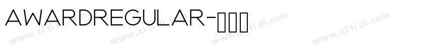AwardRegular字体转换 AwardRegular字体转换