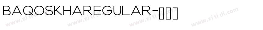 BAQOSKHARegular字体转换