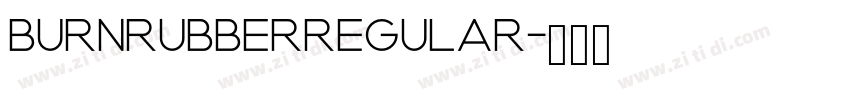 BURNRUBBERRegular字体转换