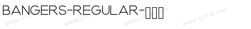Bangers-Regular字体转换