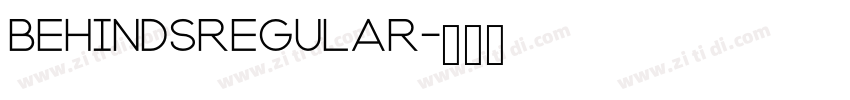 BehindsRegular字体转换 BehindsRegular字体转换