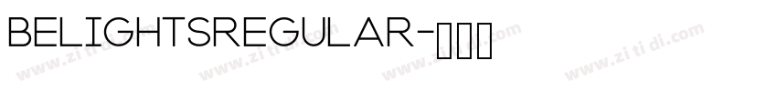 BelightsRegular字体转换 BelightsRegular字体转换