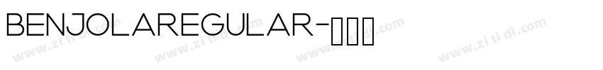 BenjolaRegular字体转换