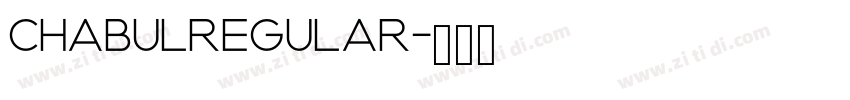 CHABULRegular字体转换 CHABULRegular字体转换