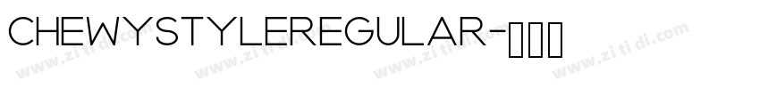 ChewystyleRegular字体转换